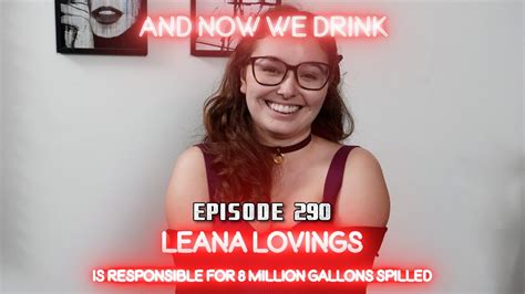 leana loving interview|‎And Now We Drink: with Leana Lovings on Apple Podcasts.